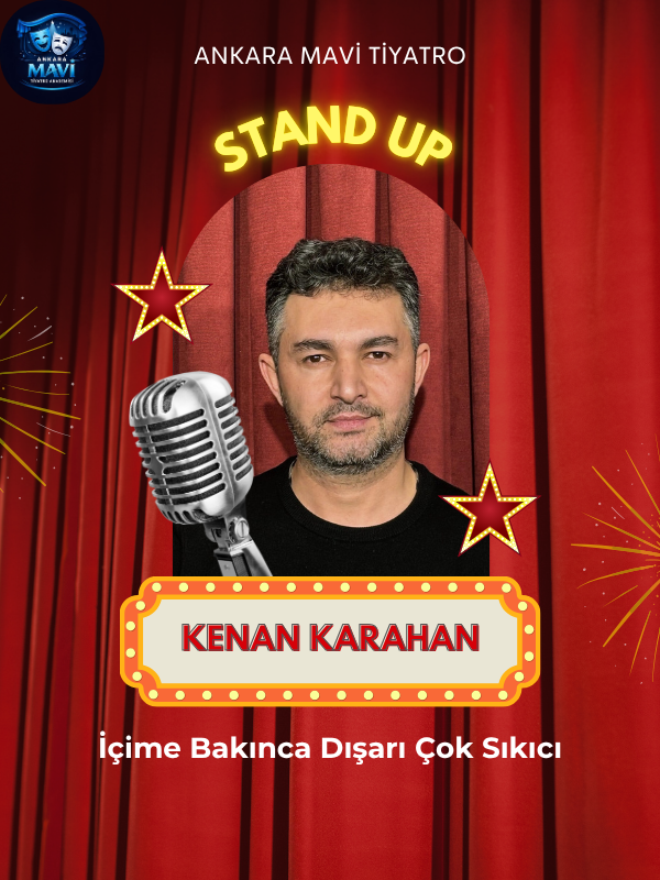 Kenan Karahan Stand Up Show