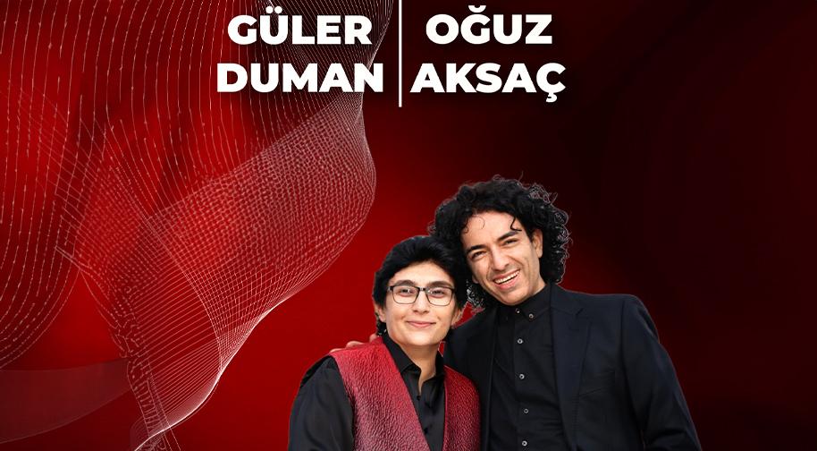 Güler Duman - Oğuz Aksaç