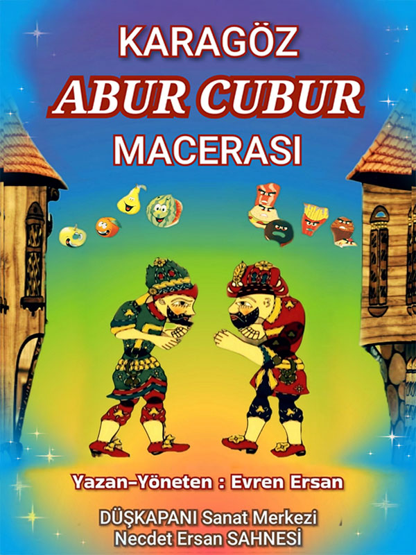 Karagöz Abur Cubur Macerası (Çocuk Oyunu)