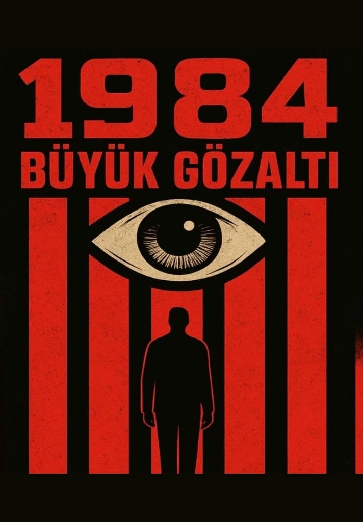 1984 - Büyük Gözaltı