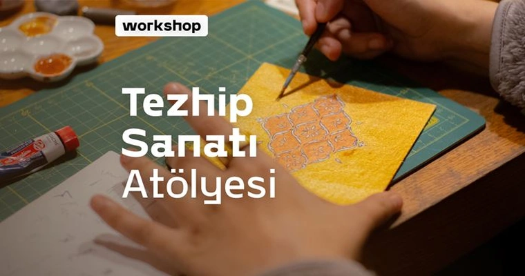 11 Nisan | Tezhip Atölyesi