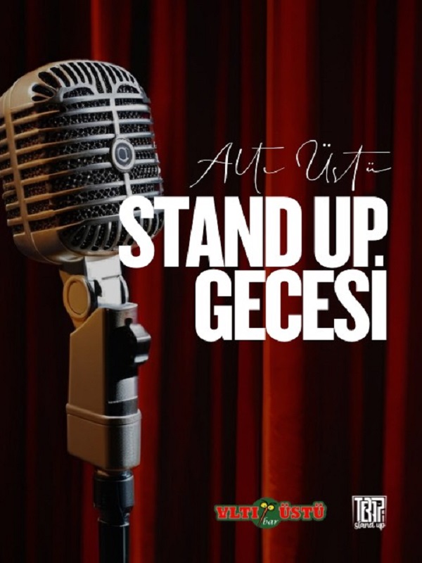 Altı Üstü Stand Up Gecesi