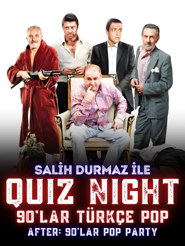 Quiz Night – 90’lar Türkçe Pop (After: 90’lar Pop Party)