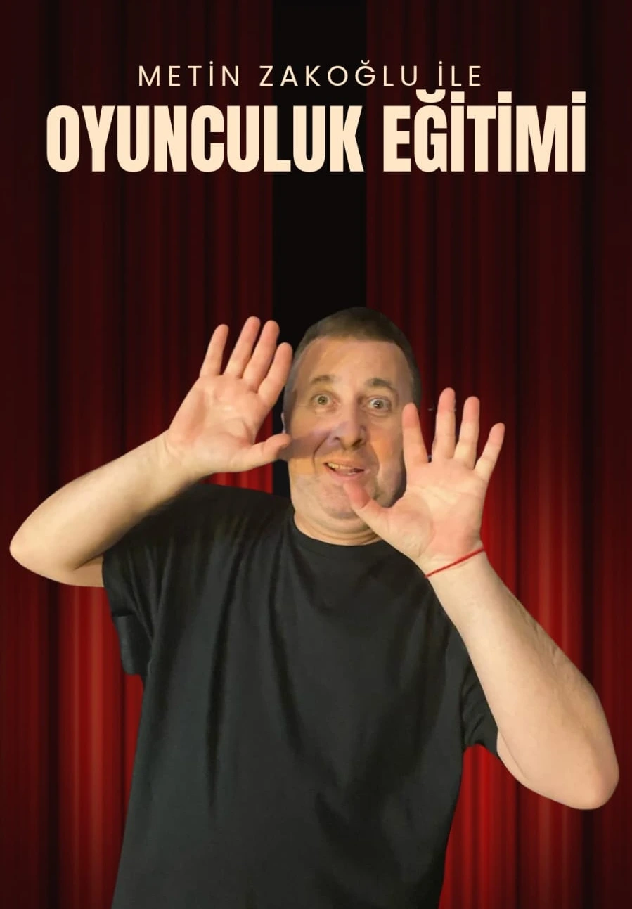 Metin Zakoğlu Oyunculuk Workshop