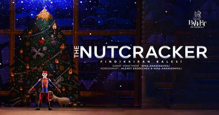 The Nutcracker (Fındıkkıran Balesi) - State Ballet of Georgia