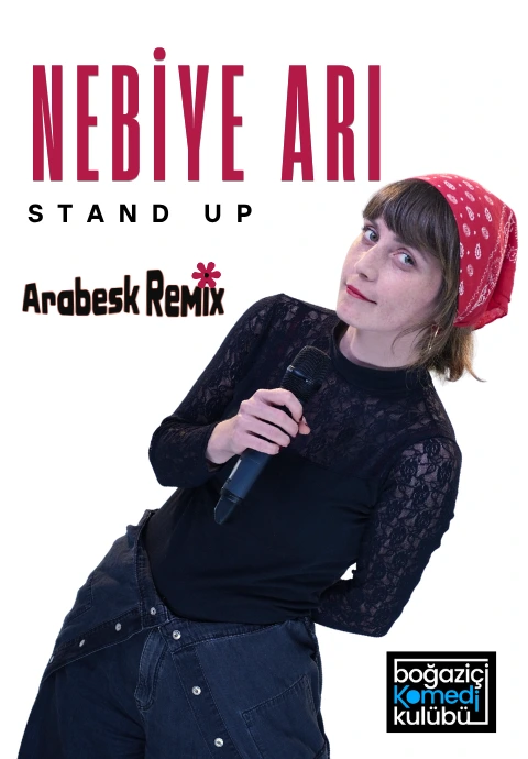 Nebiye Arı Stand Up “Arabesk Remix”