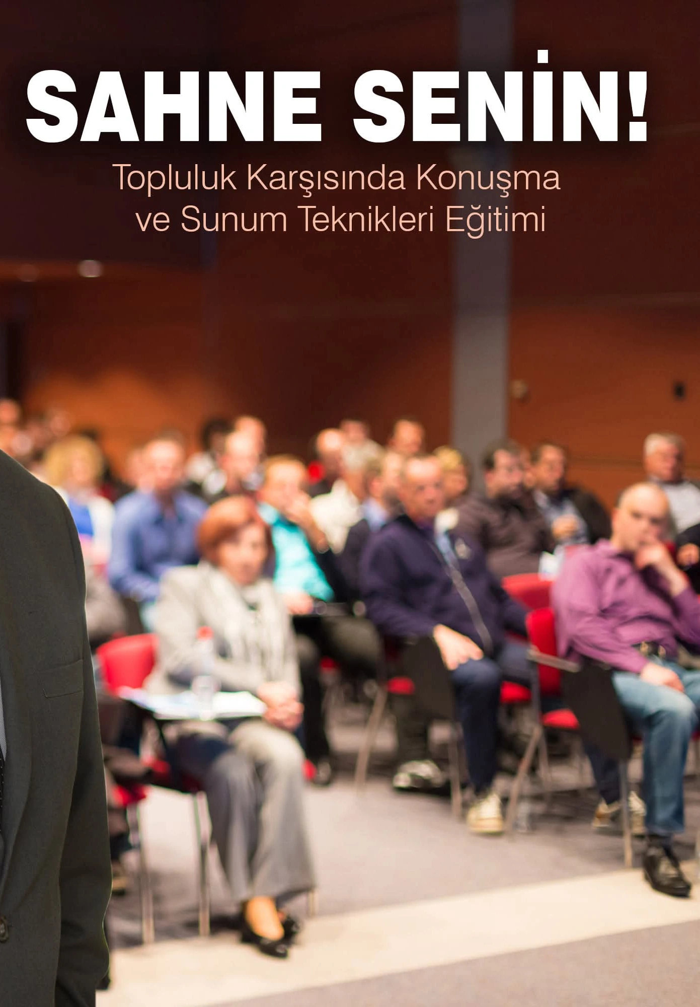 Topluluk Karşısında Konuşma ve Etkili Sunum Teknikleri Atölyesi