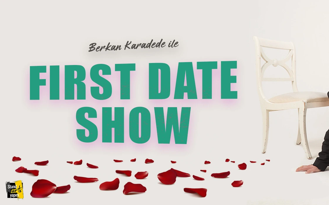 Berkan Karadede ile First Date Show