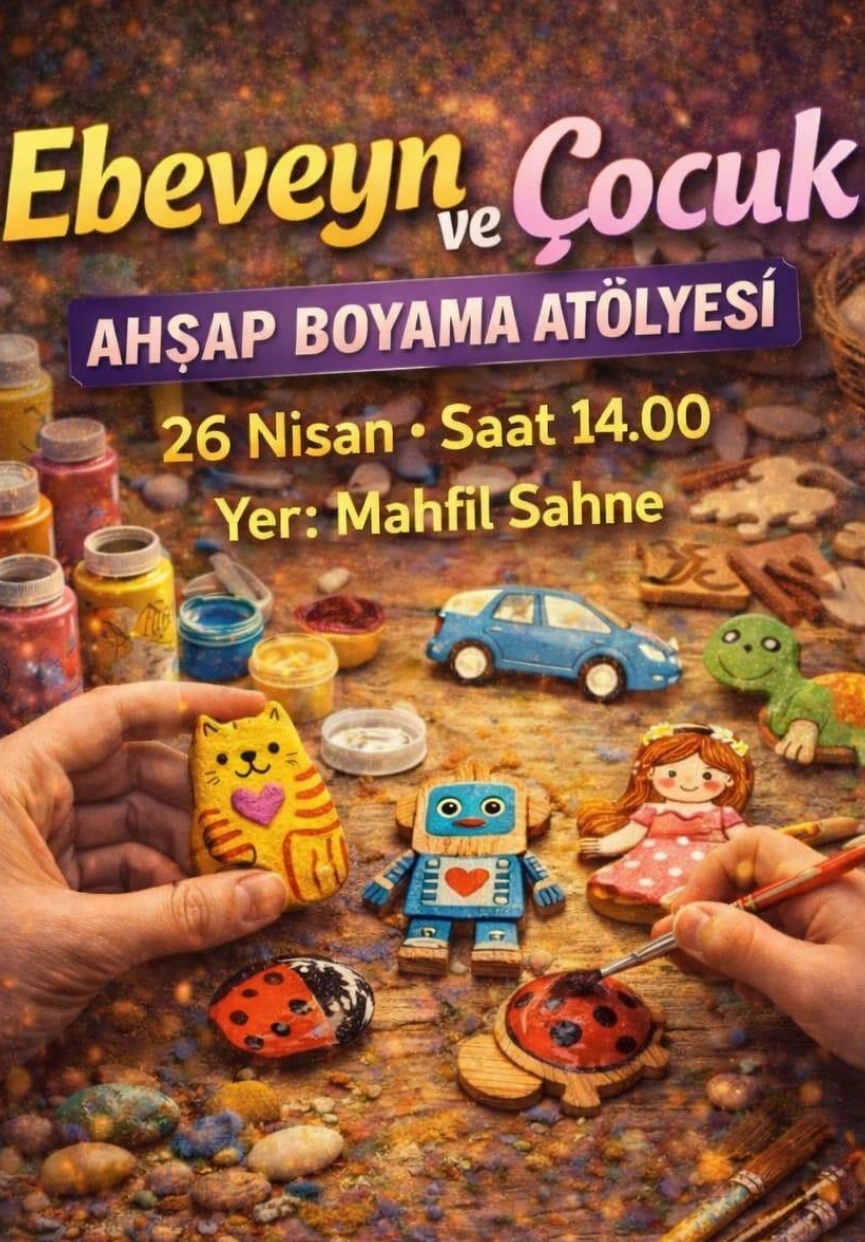 Ebeveyn ve Çocuk Ahşap Boyama Atölyesi