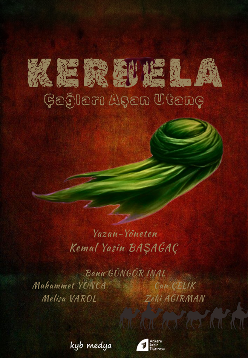 Kerbela - Çağları Aşan Utanç