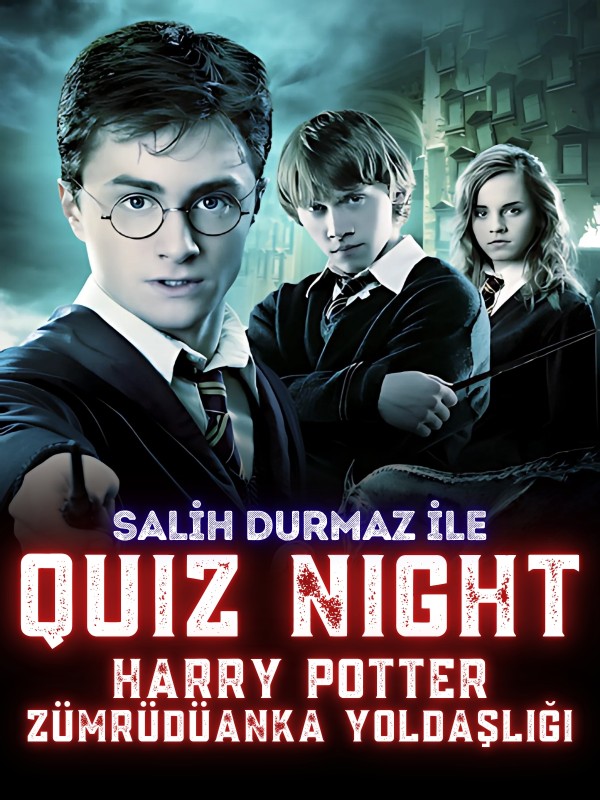 Quiz Night – Harry Potter ve Zümrüdüanka Yoldaşlığı
