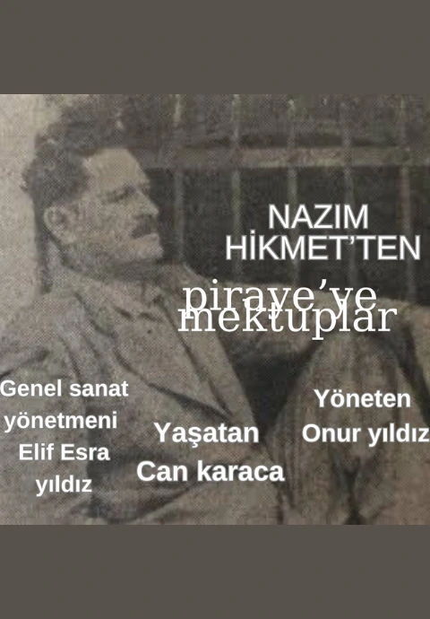 Nazım Hikmet'ten Piraye'ye Mektuplar