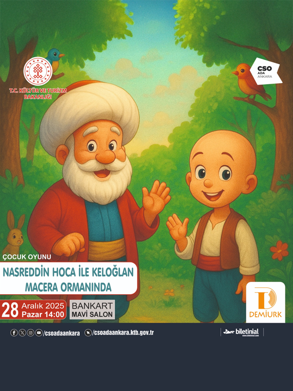 Nasreddin Hoca İle Keloğlan Macera Ormanında Anadolu Müzikali