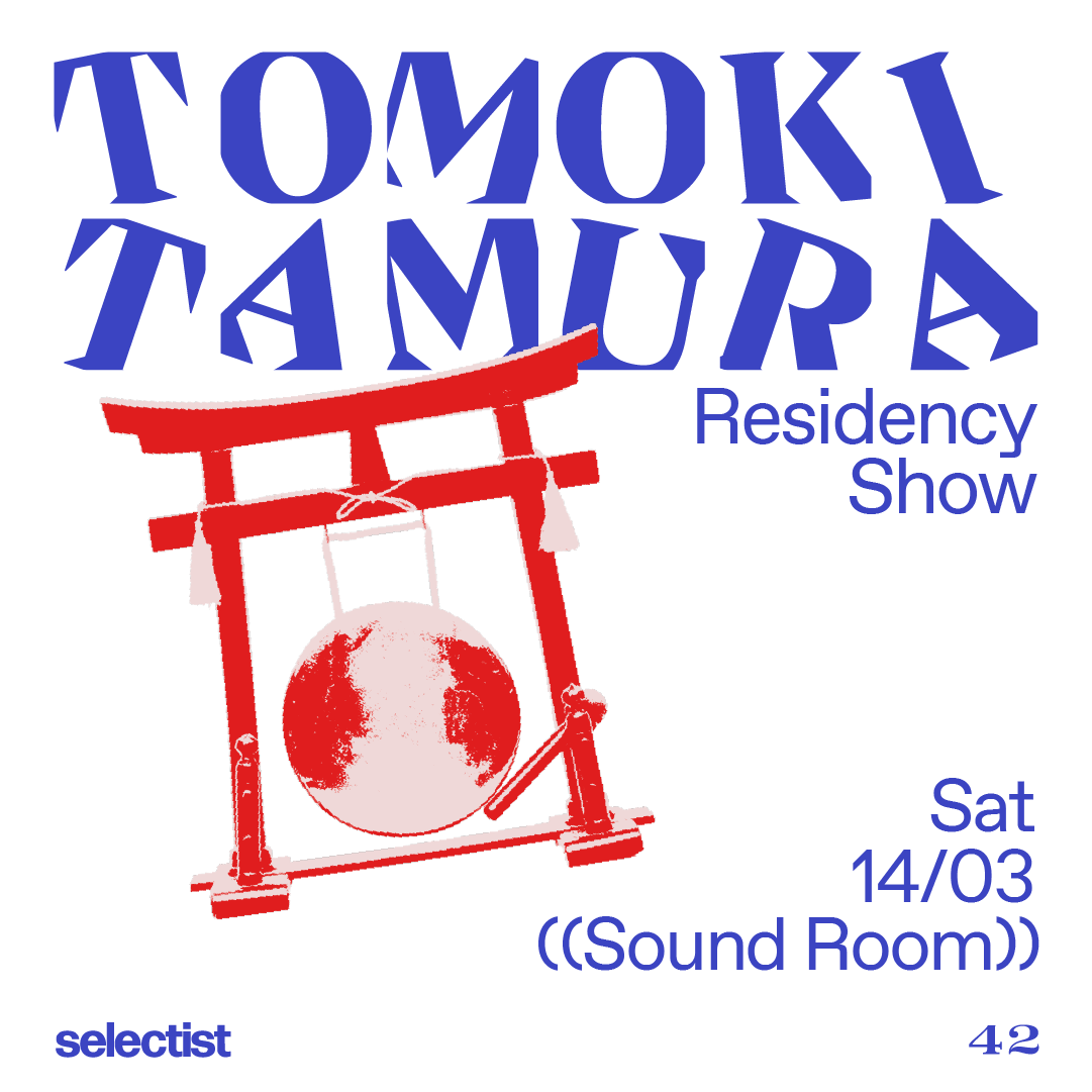 TOMOKI TAMURA - Residency Show