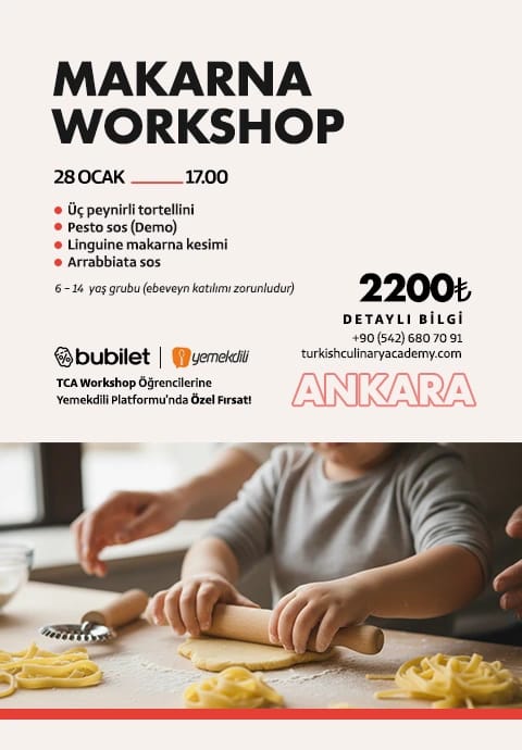 TCA | Makarna Atölyesi : 6 -14 Yaş (Ebeveyn katılımı zorunludur)