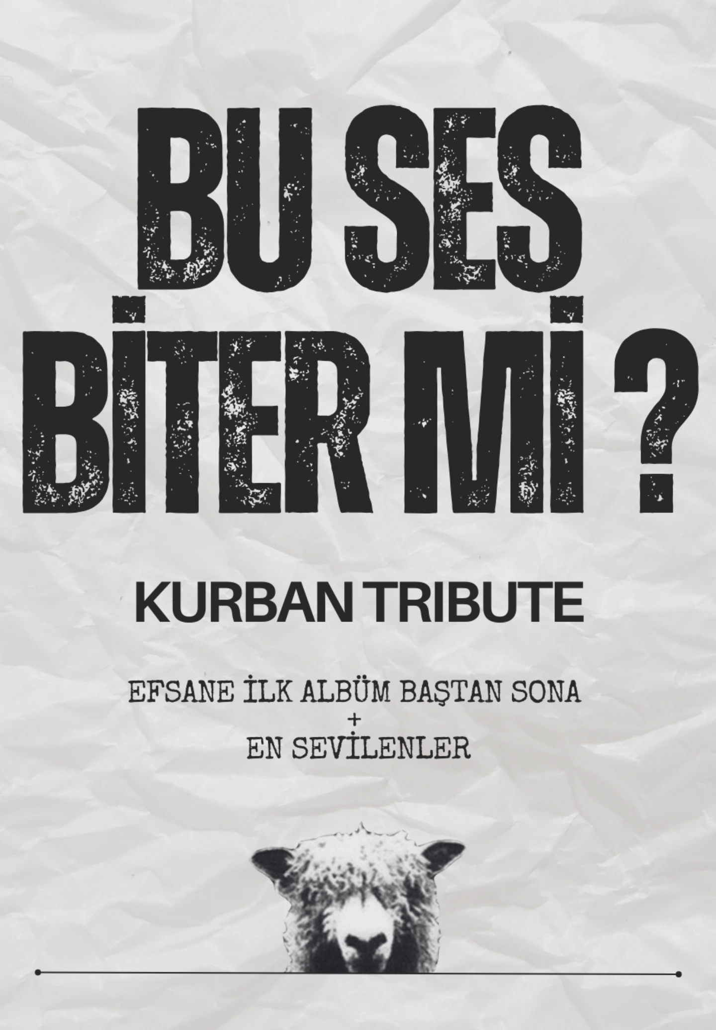 Bu Ses Biter mi? (Kurban Tribüte)