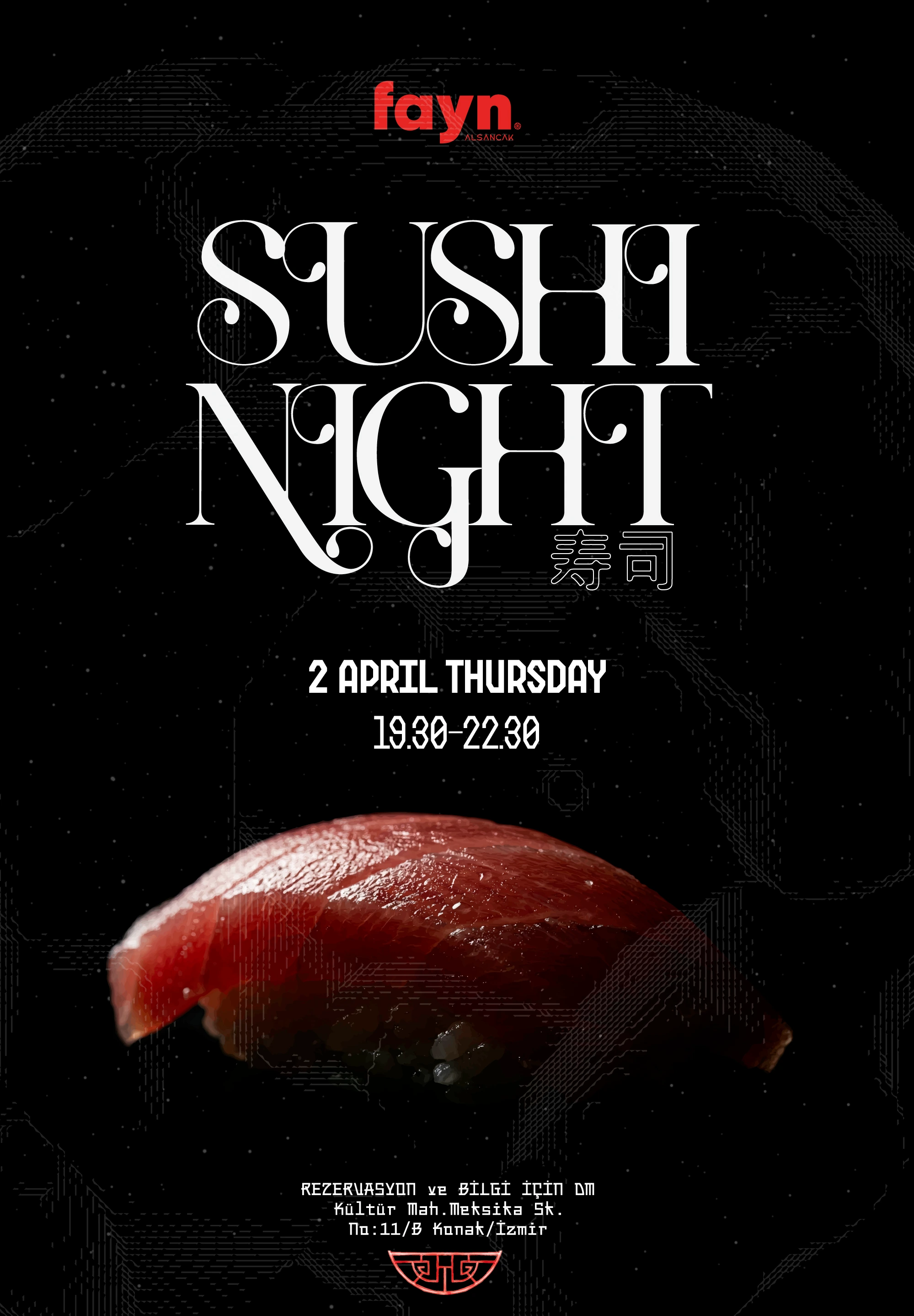 FAYN ALSANCAK SUSHI NIGHT