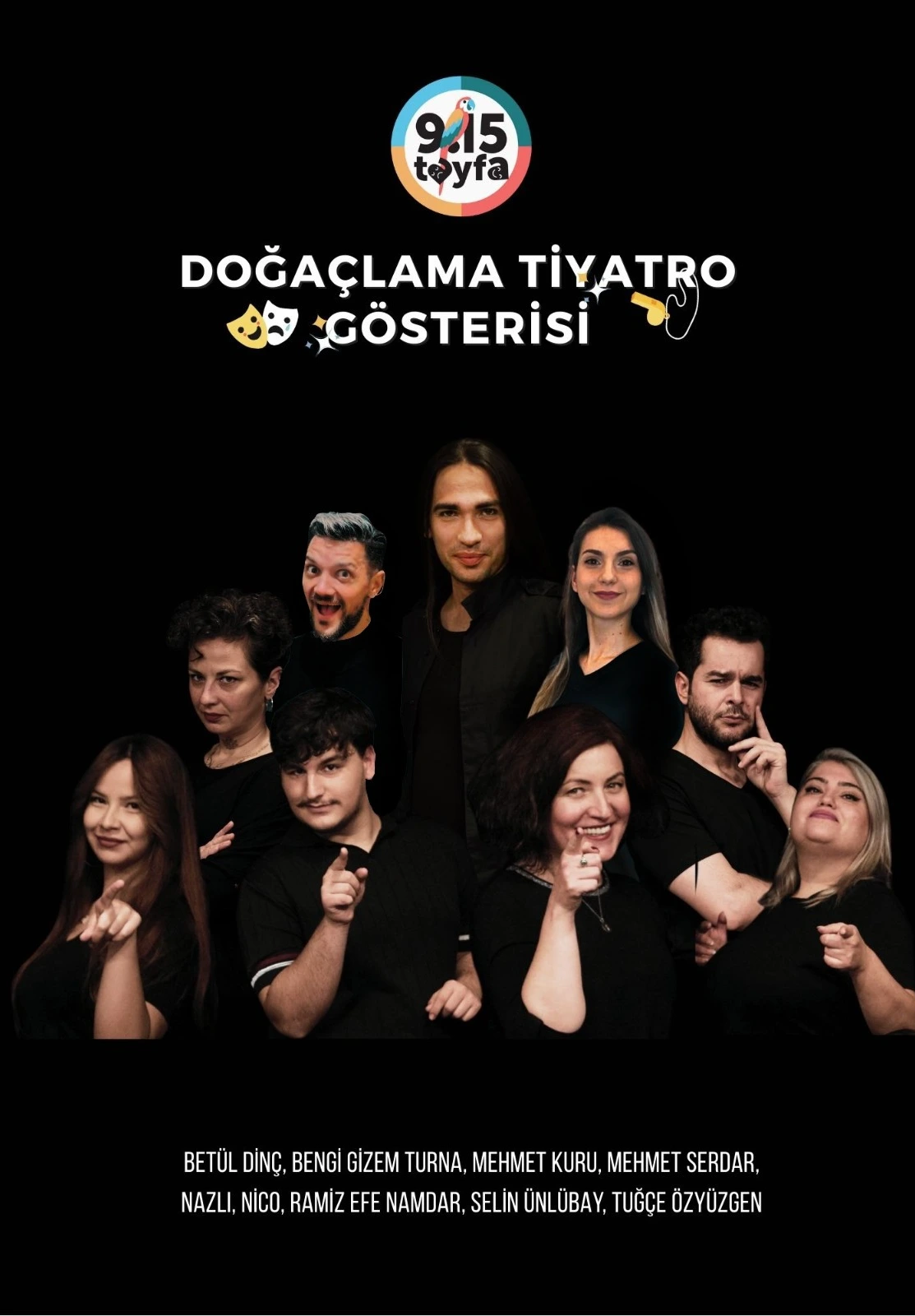 9.15 Tayfa Doğaçlama Tiyatro Gösterisi