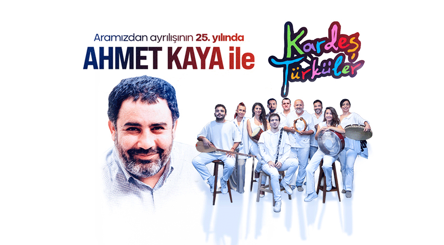 Ahmet Kaya ile Kardeş Türküler