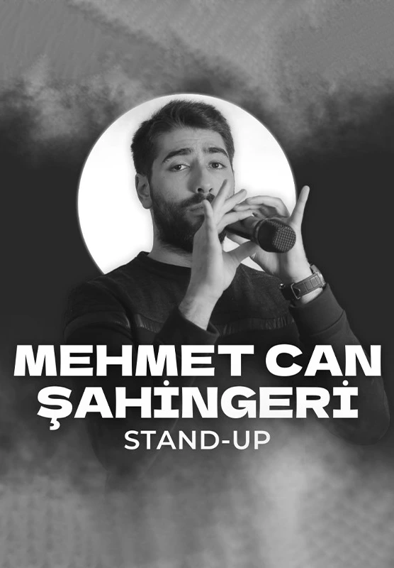 Mehmet Can Şahingeri Stand Up