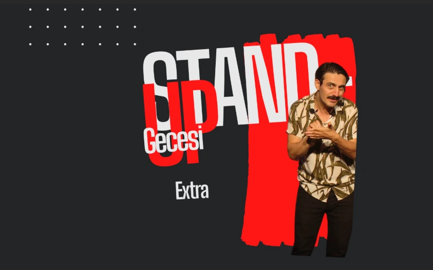 Beyoğlu - Taksim - Stand Up Gecesi Extra