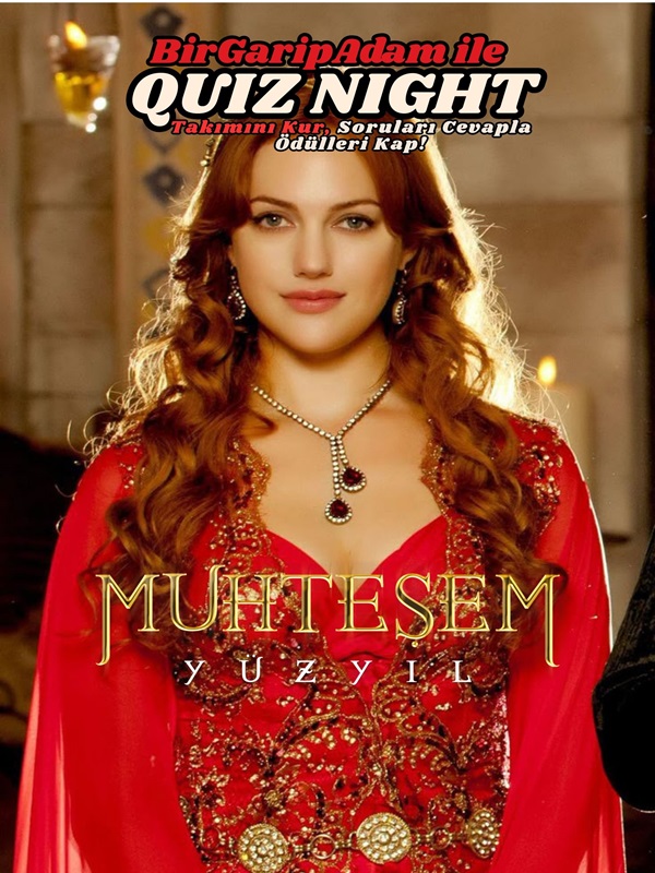 Bir Garip Adam İle Quiz Night - Muhteşem Yüzyıl