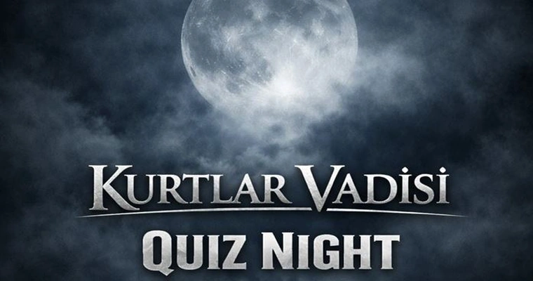 Quizz Night - Kurtlar Vadisi