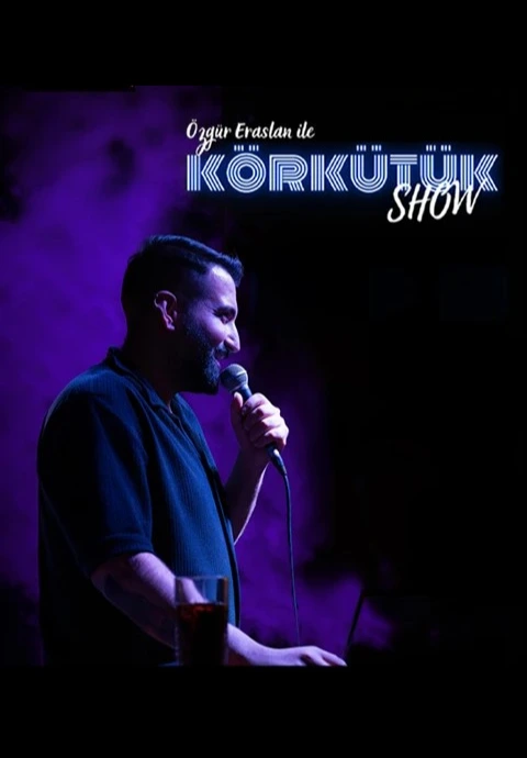 Körkütük Show