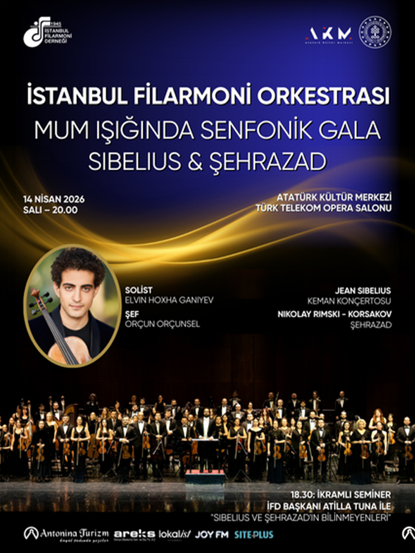 İstanbul Filarmoni Orkestrası "Mum Işığında Senfonik Gala Sibelius & Şehrazad"