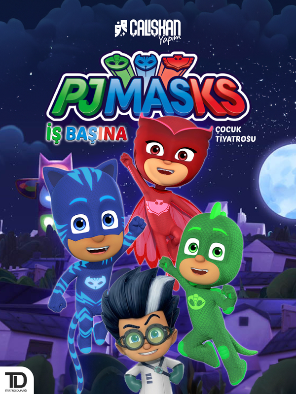 Pjmasks - İş Başına