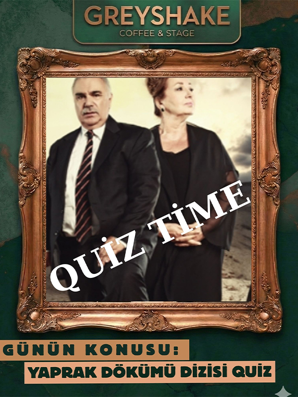 Yaprak Dökümü Quiz Night