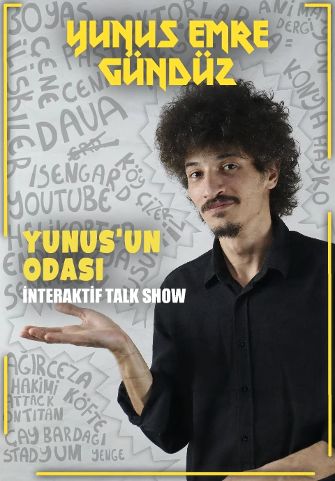 Yunus Emre Gündüz - Yunus'un Odası İnteraktif Talk Show