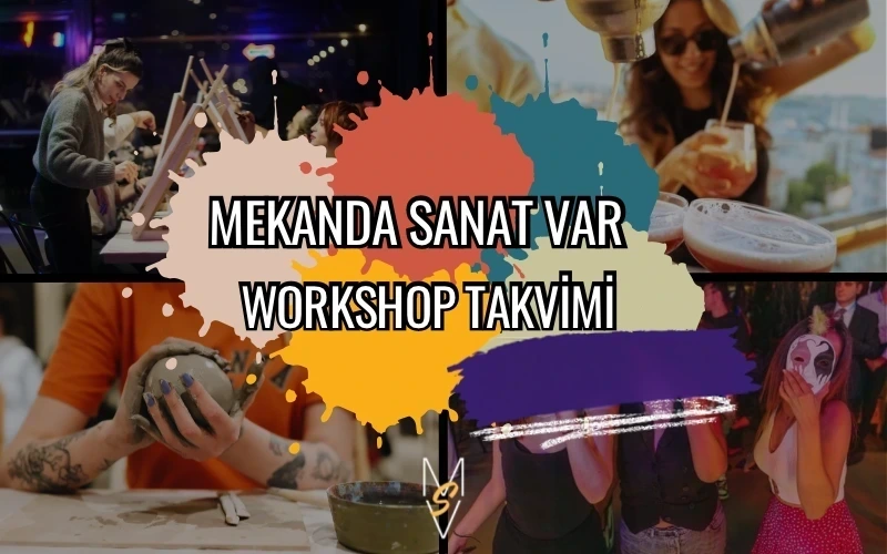 Mekanda Sanat Var: Heykel ve Resim Workshopları | Antalya