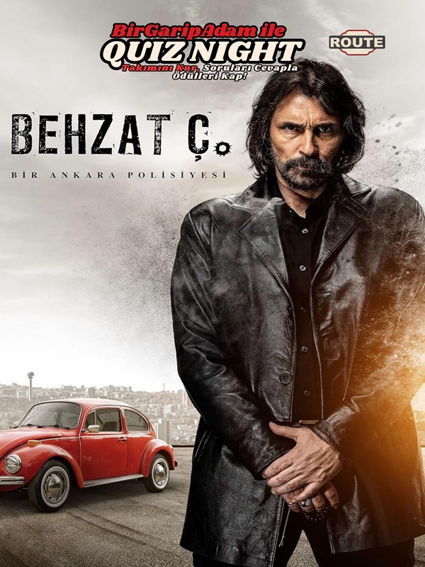 Bir Garip Adam ile Quiz Night - Behzat Ç./ İlk 96 Bölüm