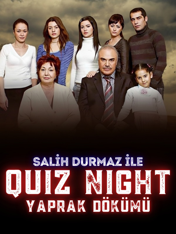 Quiz Night – Yaprak Dökümü