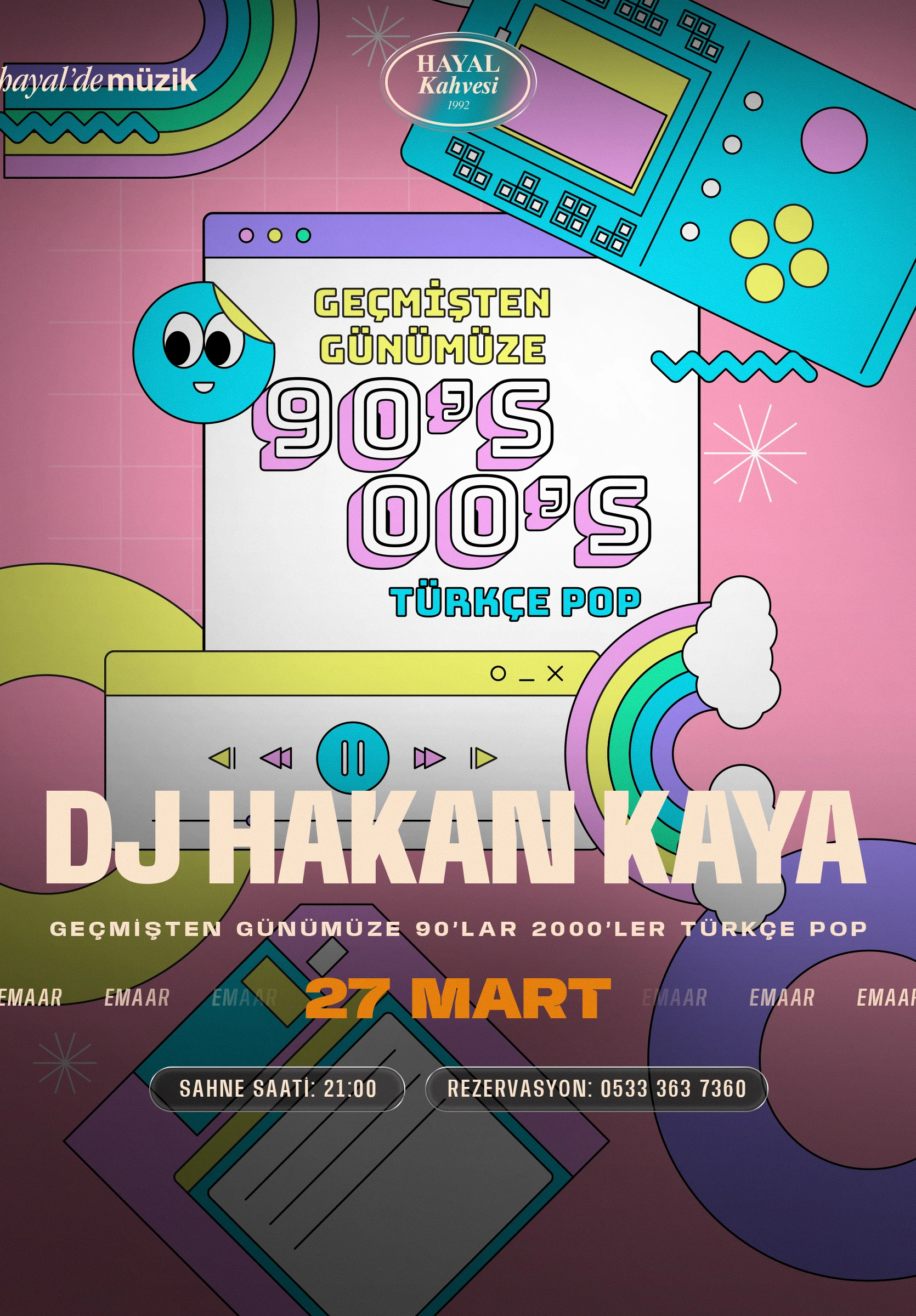 DJ Hakan Kaya ile Geçmişten Günümüze 90'lar 2000'ler Türkçe Pop