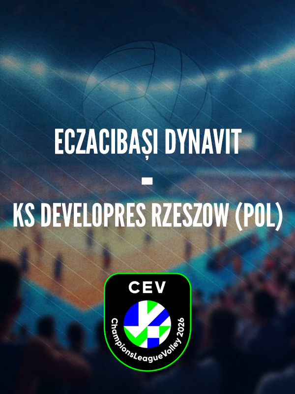 Eczacıbaşı DYNAVIT - KS Developres Rzeszow (POL)