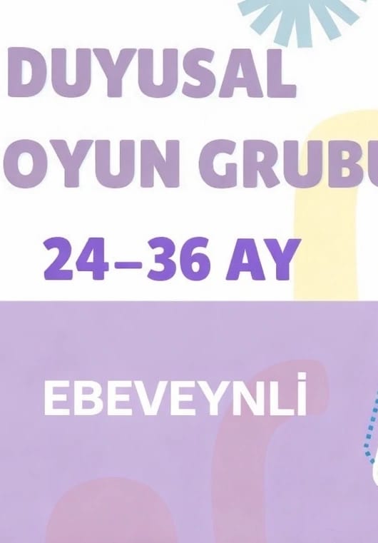Duyusal Oyun Grubu (24-36 Ay)