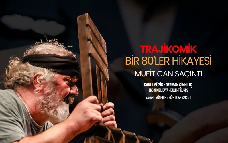 Bir 80'ler Hikayesi - Müfit Can Saçıntı