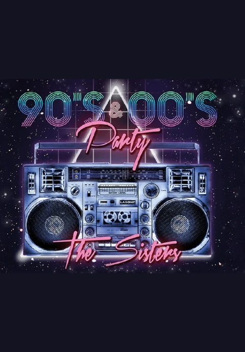 The Sister's 90's 2000's Pop Gecesi