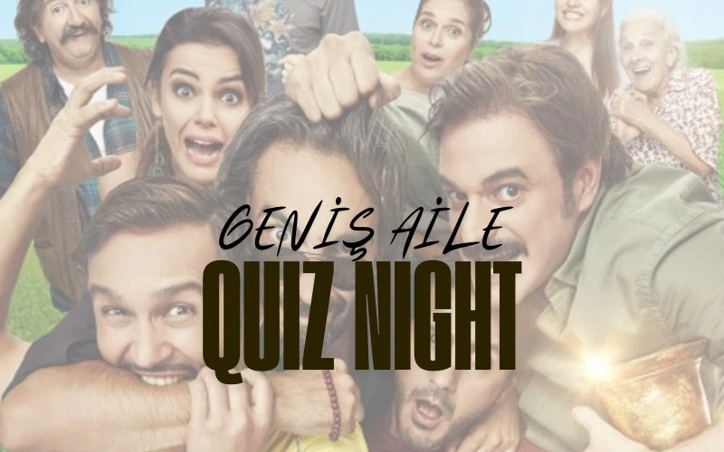 Geniş Aile Quiz Night