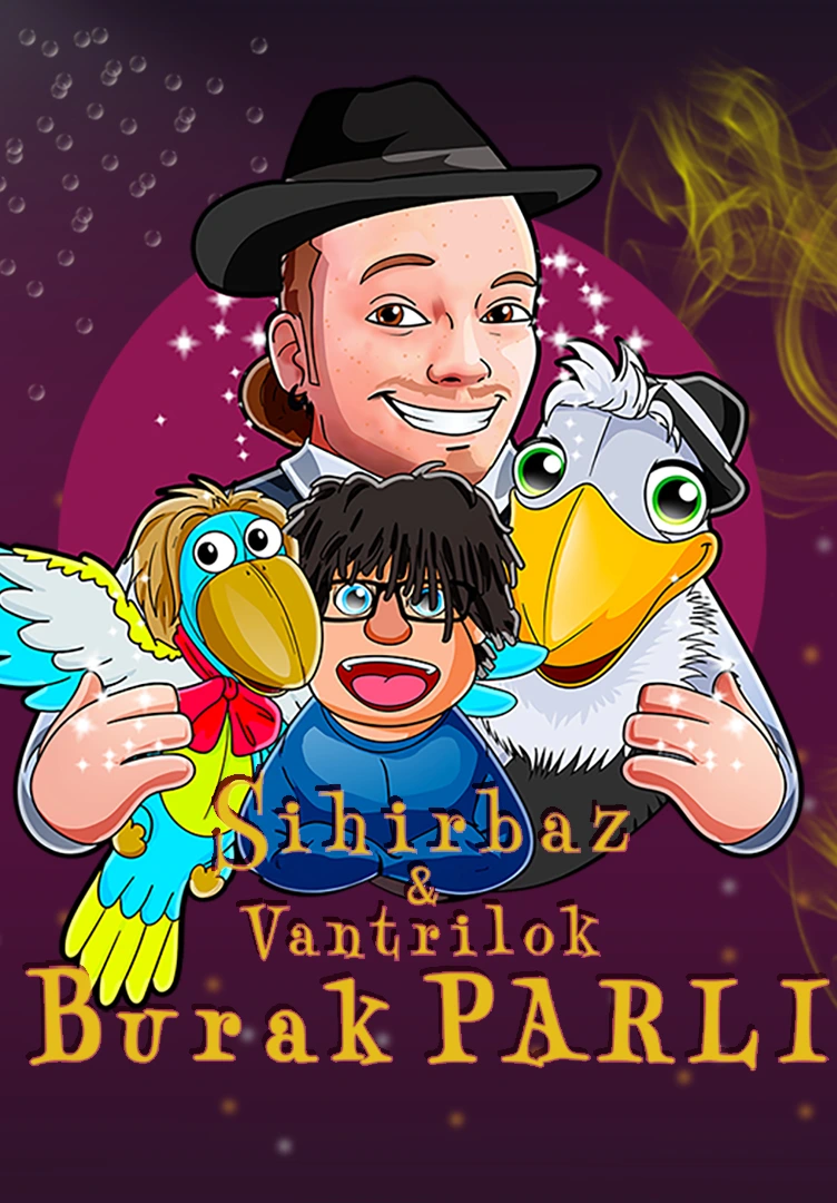 Sihirbaz & Vantrilok Burak PARLI Show