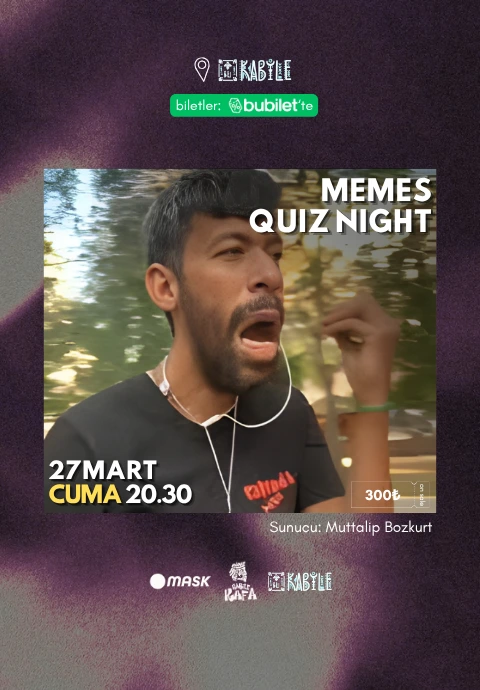 Memes Quiz Night-Muttalip Bozkurt ile