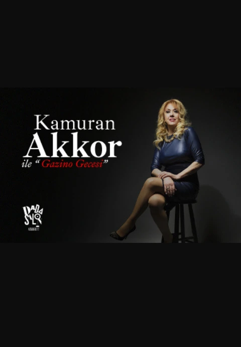 Kamuran Akkor ile Gazino Gecesi