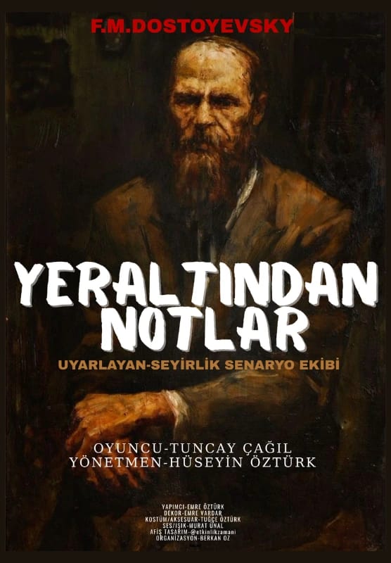 Yeraltından Notlar Tiyatro Oyunu