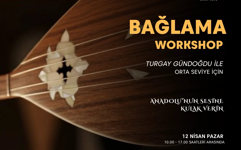 Orta Seviye Bağlama İcra Atölyesi