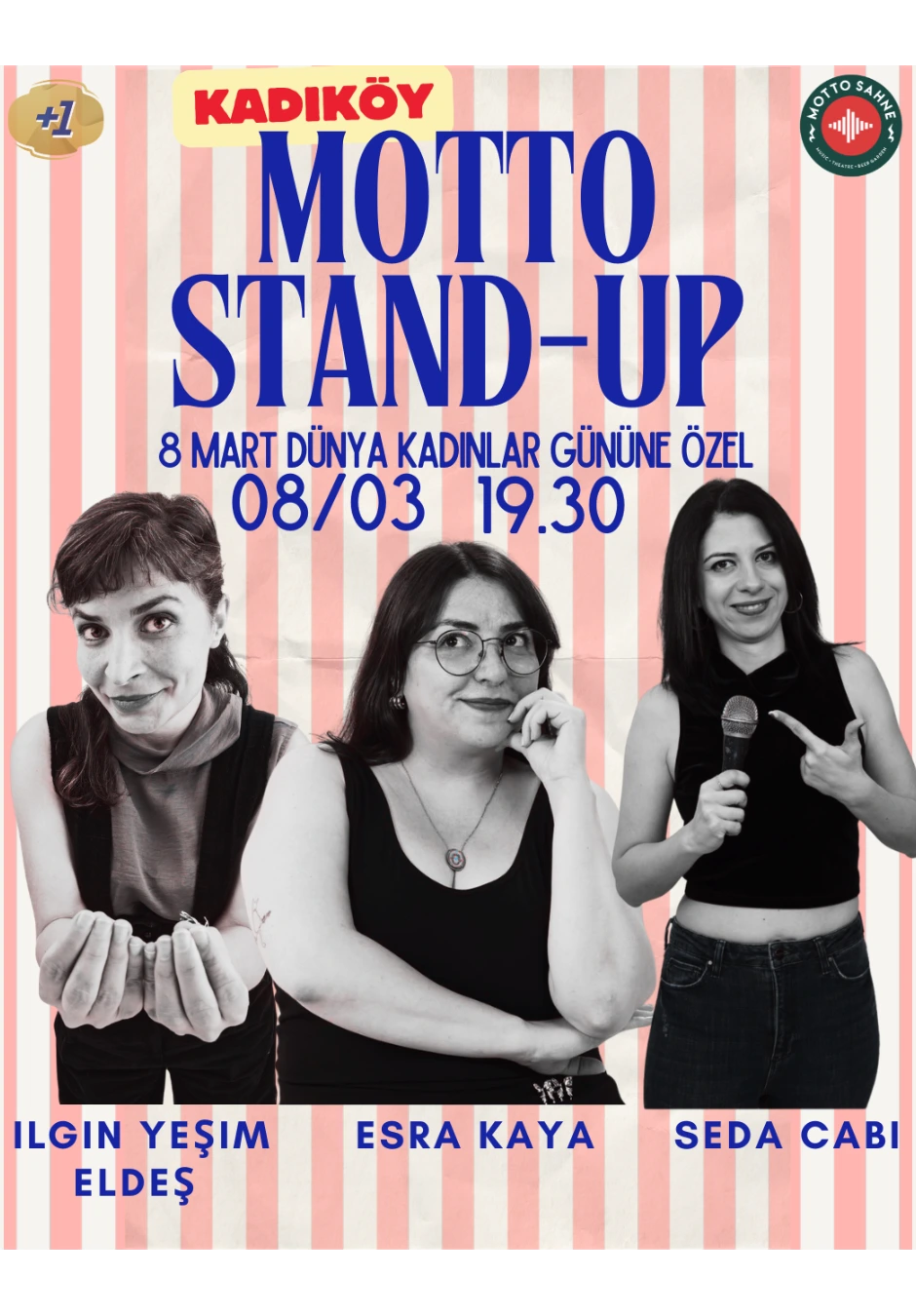 Kadıköy Motto Stand-Up 8 Mart Dünya Kadınlar Günü Özel