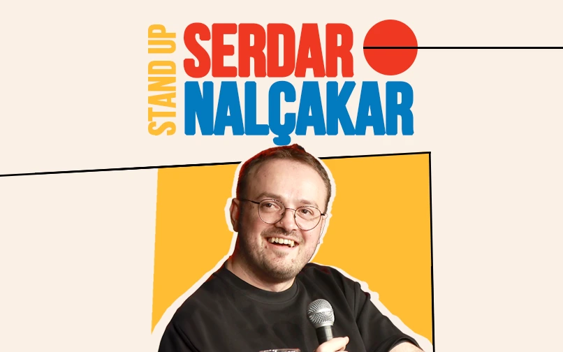 Serdar Nalçakar Stand Up Gösterisi