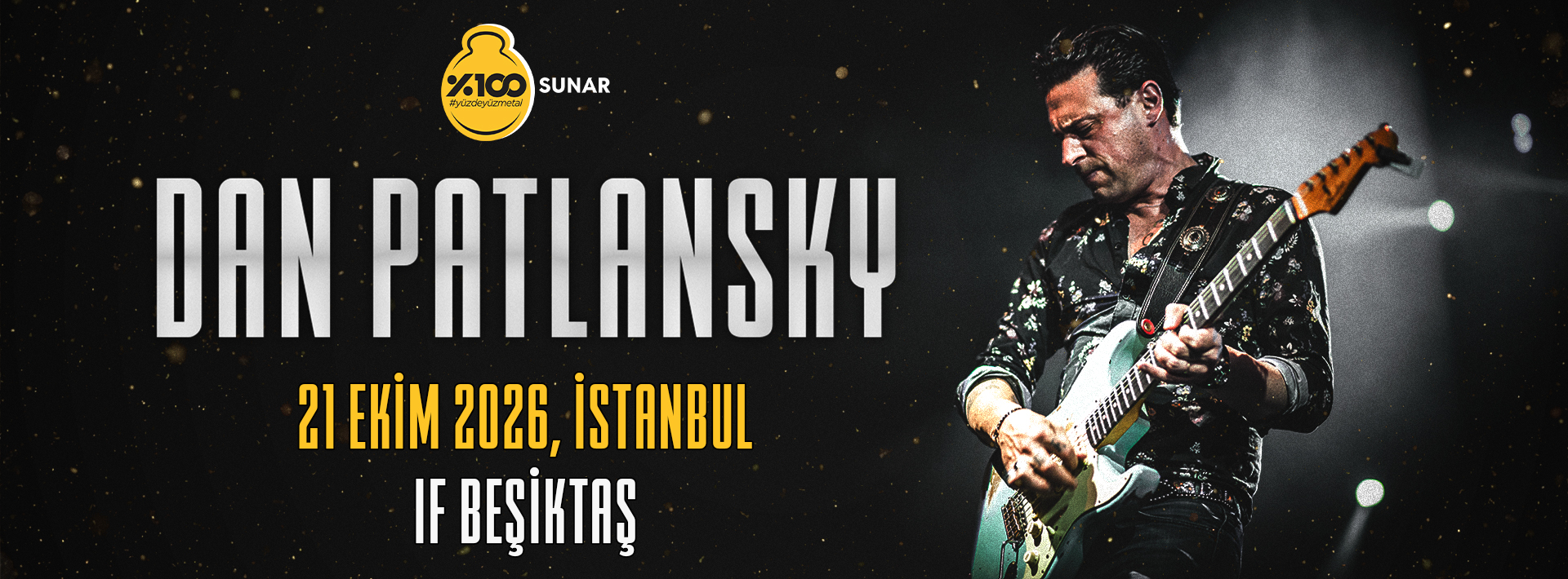 %100 Metal Sunar: Dan Patlansky