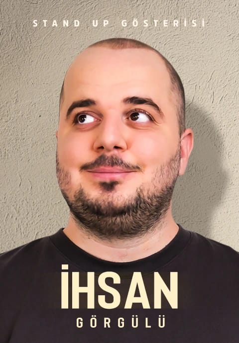 İhsan Görgülü Stand Up – Acayip Duygular